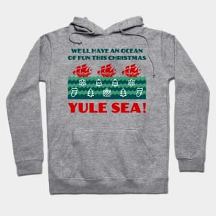 Yule Sea Hoodie